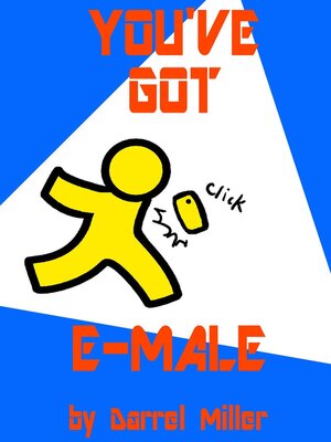 cover image of You've Got E-Male